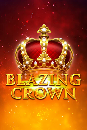 Blazing Crown бесплатно играть онлайн на сайте Онлайн Казино Гранд