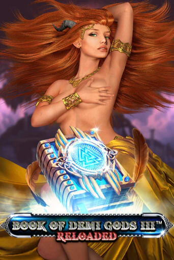 Book Of Demi Gods III Reloaded бесплатно играть онлайн на сайте Онлайн Казино Гранд
