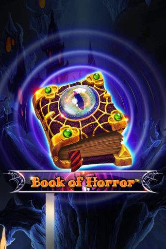 Book Of Horror бесплатно играть онлайн на сайте Онлайн Казино Гранд