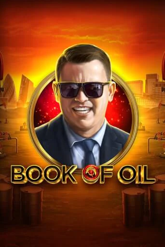 Book of Oil бесплатно играть онлайн на сайте Онлайн Казино Гранд