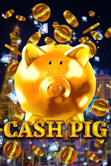 Cash Pig бесплатно играть онлайн на сайте Онлайн Казино Гранд