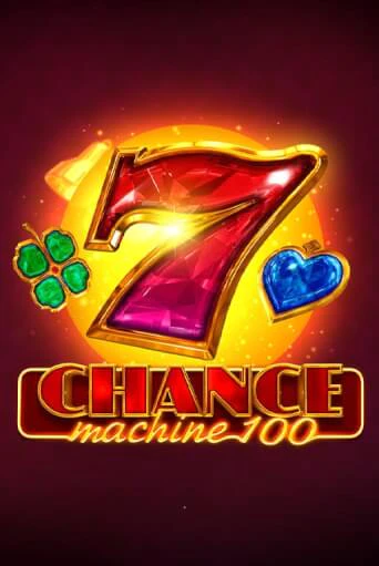 Chance Machine 100 бесплатно играть онлайн на сайте Онлайн Казино Гранд