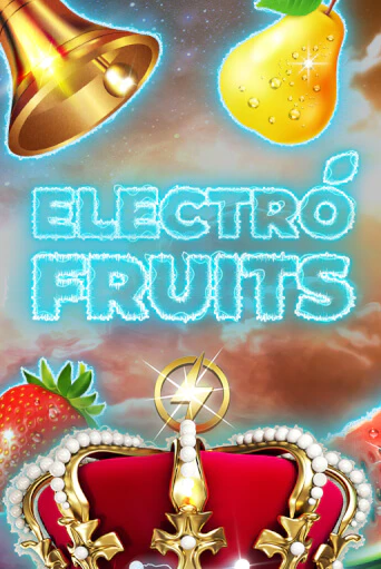 Electro Fruits бесплатно играть онлайн на сайте Онлайн Казино Гранд