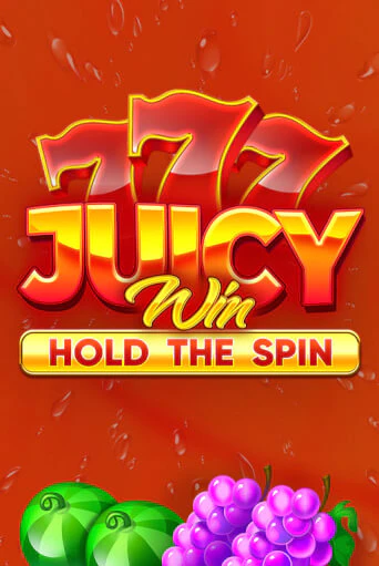 Juicy Win: Hold The Spin бесплатно играть онлайн на сайте Онлайн Казино Гранд
