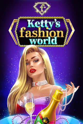 Ketty’s Fashion World бесплатно играть онлайн на сайте Онлайн Казино Гранд