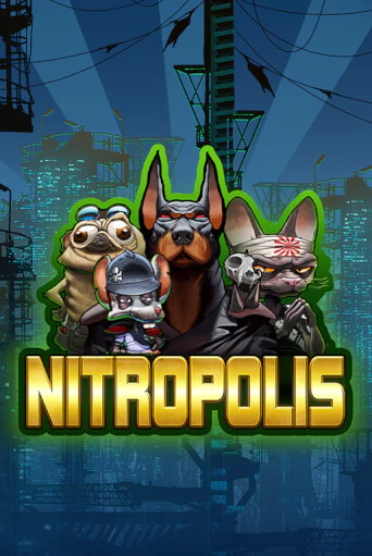 Nitropolis бесплатно играть онлайн на сайте Онлайн Казино Гранд