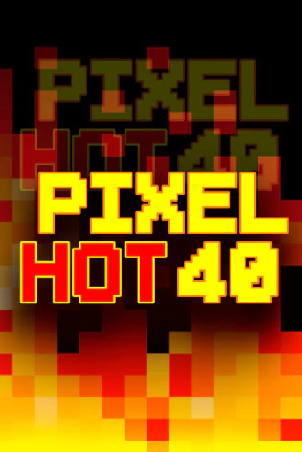Pixel Hot 40 бесплатно играть онлайн на сайте Онлайн Казино Гранд