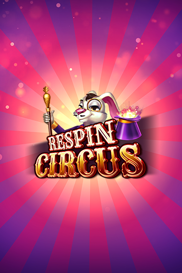 Respin Circus бесплатно играть онлайн на сайте Онлайн Казино Гранд
