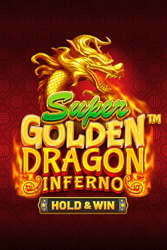 Super Golden Dragon Inferno бесплатно играть онлайн на сайте Онлайн Казино Гранд