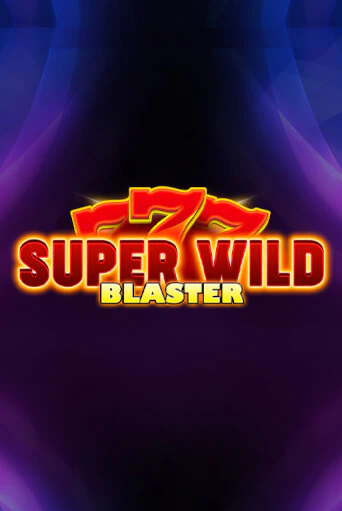 Super Wild Blaster бесплатно играть онлайн на сайте Онлайн Казино Гранд