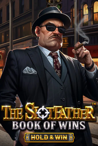 The Slotfather: Book Of Wins - Hold & Win бесплатно играть онлайн на сайте Онлайн Казино Гранд