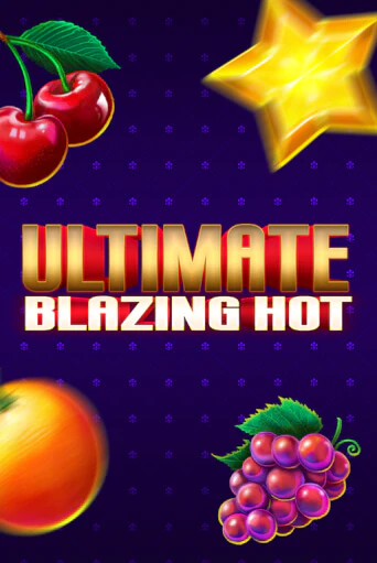 Ultimate Blazing Hot бесплатно играть онлайн на сайте Онлайн Казино Гранд