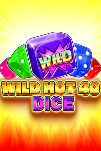 Wild Hot 40 Dice бесплатно играть онлайн на сайте Онлайн Казино Гранд