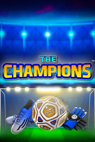 The Champions бесплатно играть онлайн на сайте Онлайн Казино Гранд